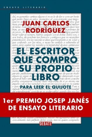 El escritor que compró su propio libro: Para leer El Quijote
