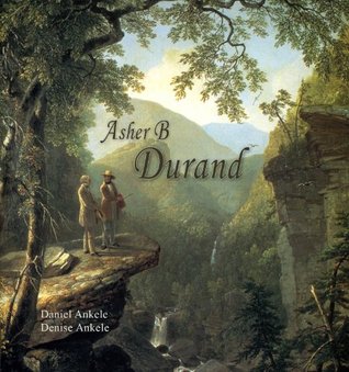 Asher B. Durand: 120 Hudson River School Paintings - Annotated (Kindle Edition)