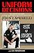 Uniform Decisions by John  Caprarelli