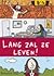 Lang zal ze leven by Barbara Stok