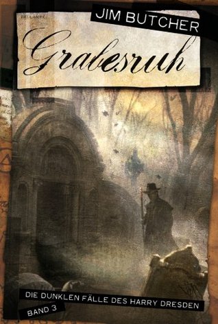 Grabesruh (Die dunklen Fälle des Harry Dresden, #3)