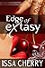 Edge of Extasy (X is for Xa...