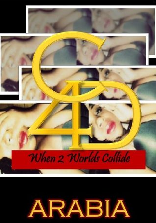 CD4: When 2 Worlds Collide (Coke Dreams 4)