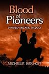 Blood of Pioneers by Michelle Isenhoff