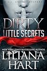 Dirty Little Secrets by Liliana Hart