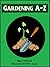 Gardening A-Z