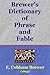 Brewer's Dictionary of Phrase and Fable (1894)