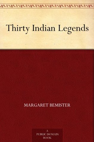 Thirty Indian Legends (Kindle Edition)