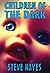 Children of the Dark by Steve Hayes