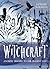 Witchcraft: Ancient Origins...
