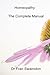 Homeopathy: The Complete Manual