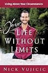 Book cover for Your Life Without Limits: Living Above Your Circumstances