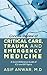 Concise Review of Critical Care, Trauma and Emergency Medicine by Asif Anwar