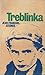 Treblinka by Jean-François Steiner Treblinka by Jean-François Steiner