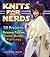 Knits for Nerds by Toni Carr