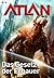 Atlan - Das absolute Abenteuer 10: Das Gesetz der Erbauer (German Edition)