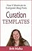 Curation Templates by Britt Malka