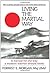 Living the Martial Way by Forrest E. Morgan