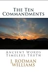 THE TEN COMMANDMENTS by J. Rodman Williams