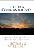 THE TEN COMMANDMENTS by J. Rodman Williams