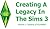Creating a Legacy in The Sims 3 (Building the Foundation Book 1)