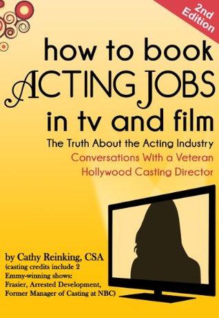 How to Book Acting Jobs in TV and Film (Kindle Edition)