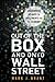 Out of the Box and onto Wall Street: Unorthodox Insights on Investments and the Economy