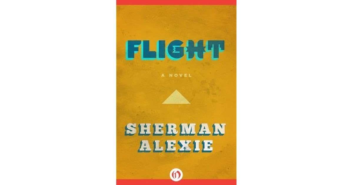 Flight by Sherman Alexie