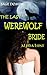 The Last Werewolf Bride: Alpha Lust