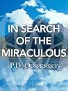 In Search of the Miraculous Book cover for In Search of the Miraculous