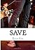 Save (Save Me, #1)