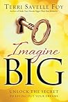 Imagine Big: Unlo...