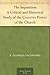 The Inquisition A Critical and Historical Study of the Coercive Power of the Church