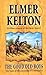 The Good Old Boys by Elmer Kelton The Good Old Boys by Elmer Kelton