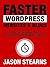 Faster WordPress Websites &...