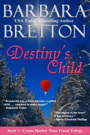 Destiny's Child: The Crosse Harbor Time Travel Trilogy (Kindle Edition)