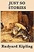Just So Stories by Rudyard Kipling