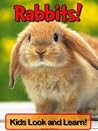 Rabbits! Learn Ab...