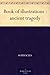 Book of illustrations  by Sophocles