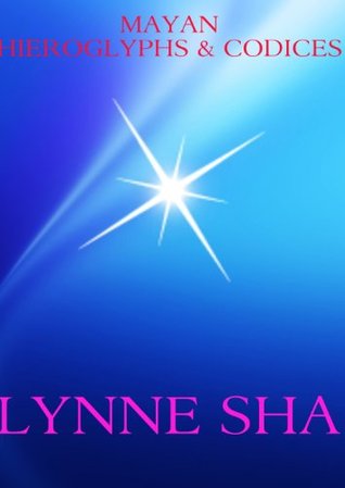 Mayan hieroglyphs and codices (The Maya)