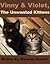 Vinny & Violet, The Unwanted Kittens