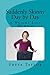 Suddenly Skinny Day by Day by Freya Taylor