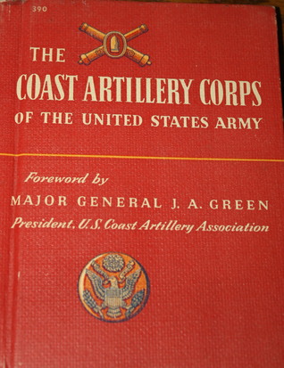 The Coast Artillery Corps of the United States Army