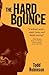 The Hard Bounce