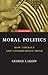 Moral Politics by George Lakoff