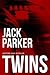 Twins by Jack  Parker