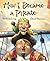 How I Became a Pirate by Melinda Long How I Became a Pirate by Melinda Long