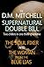 The D.M. Mitchell Supernatural Double bill