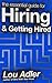 The Essential Guide for Hiring & Getting Hired: (Performance-based Hiring Series)