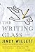 The Writing Class by Jincy Willett The Writing Class by Jincy Willett